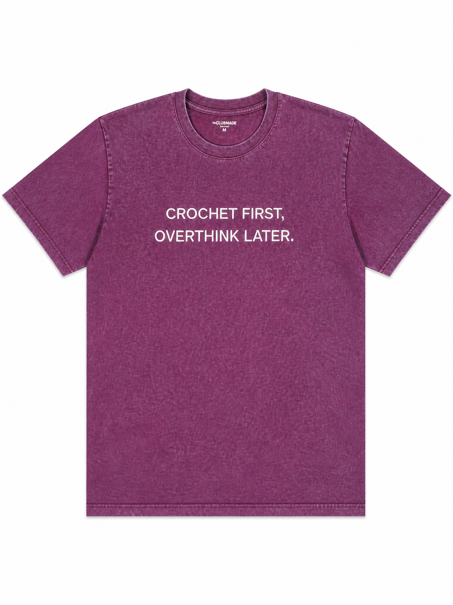 CROCHET FIRST, OVERTHINK LATER Tee in Burgundy Acid