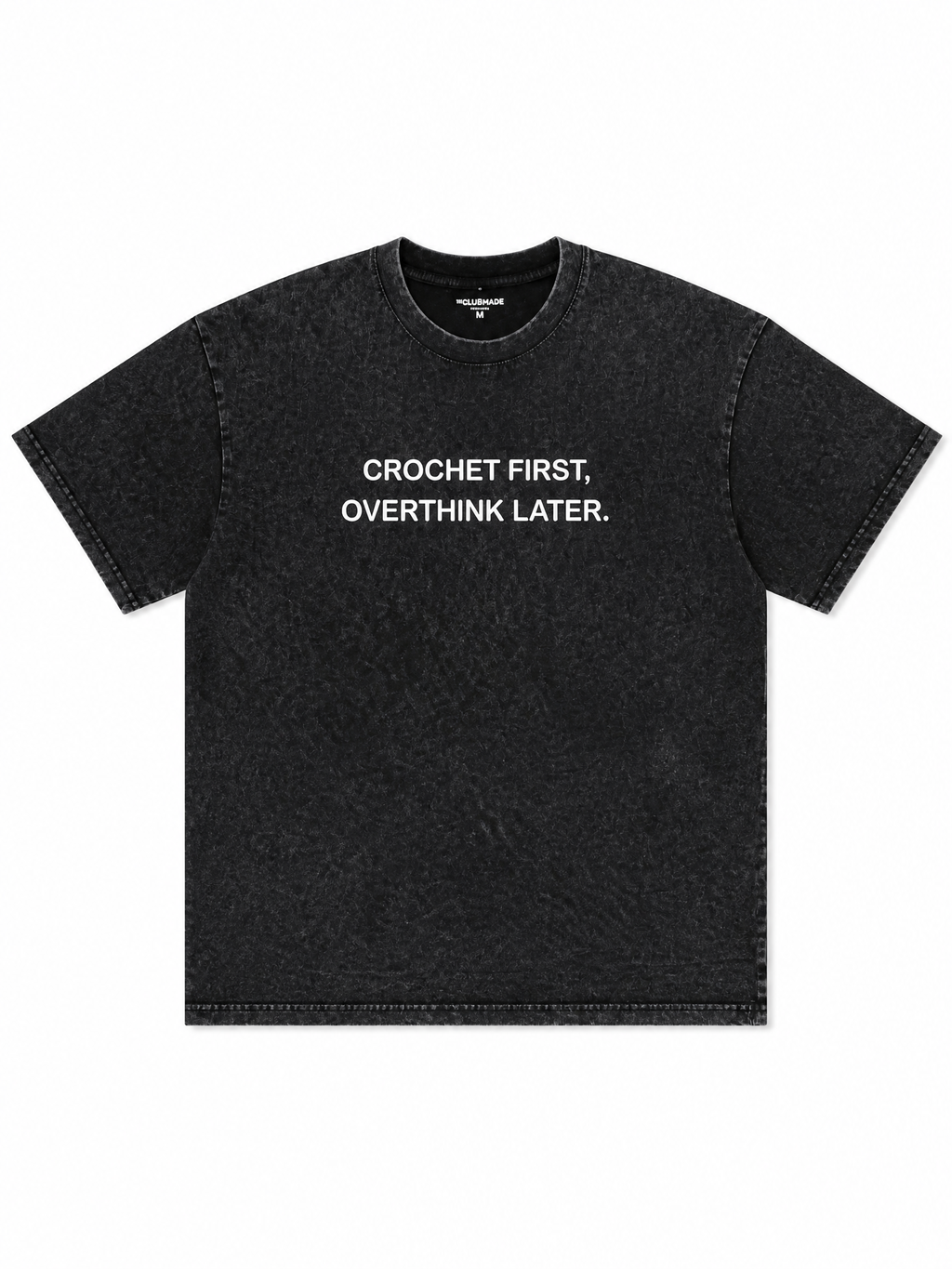 CROCHET FIRST, OVERTHINK LATER Tee in Black Acid