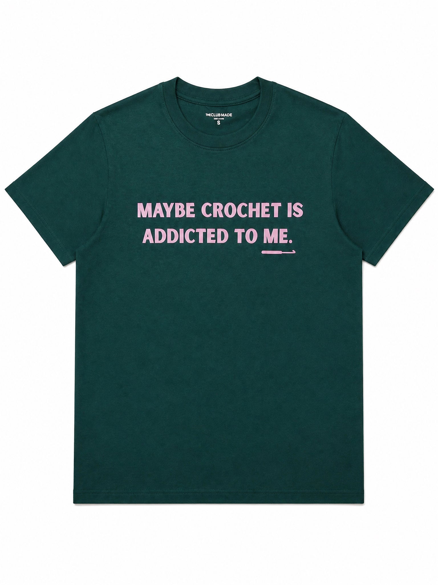 Maybe Crochet Is Addicted To Me Tee (Unisex)